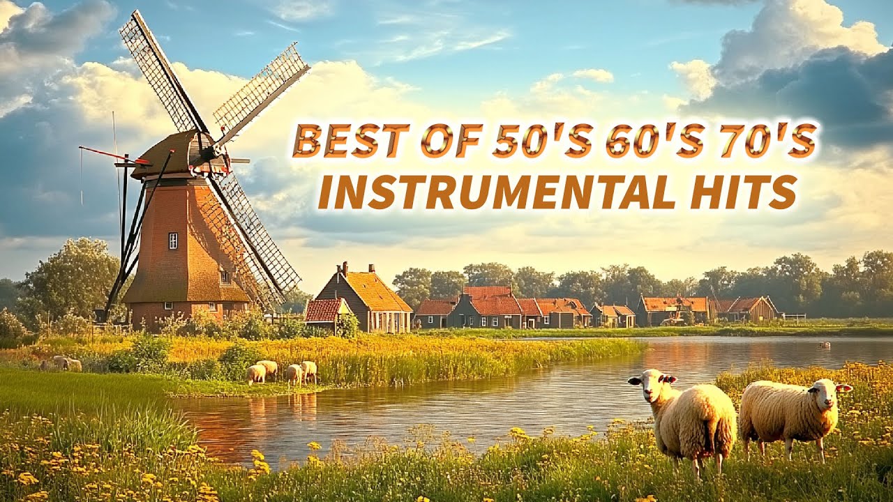 Best of 50's 60's 70's Instrumental Hits - You can listen to this music ...