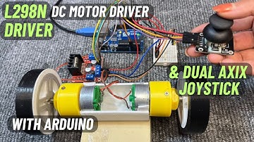 L298N DC Motor Driver & KY-023 Dual Axis Joystick with Arduino | Controlling Two Motors Left Right