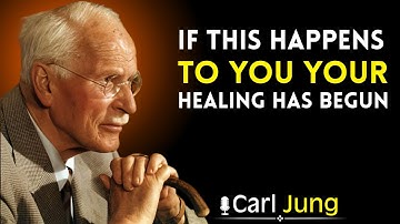 Signs That You Are Healing Through Integration Carl Jung Motivational Speech