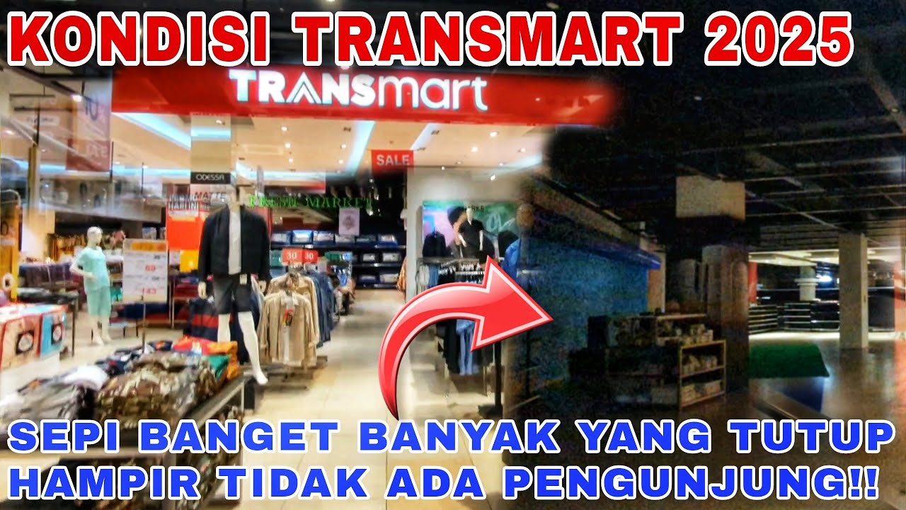 DULU RAME BANGET KINI SEPI MEMPRIHATINKAN‼️Nasib Perbelanjaan Transmart Di Tahun 2025