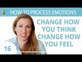 Neuroplasticity: Change How You Feel by Changing How You Think