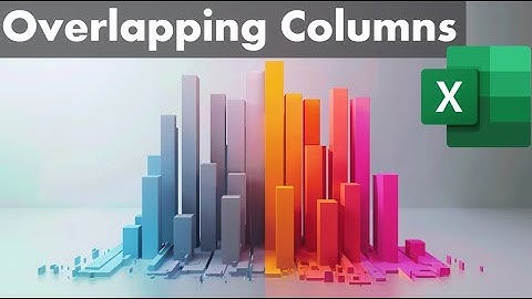 How to Design Overlapping Column Charts Like a Pro