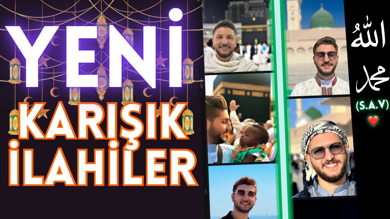 1 SAATLİK KARIŞIK İLAHİ KEYFİ YENİ  (Fırat Türkmen)