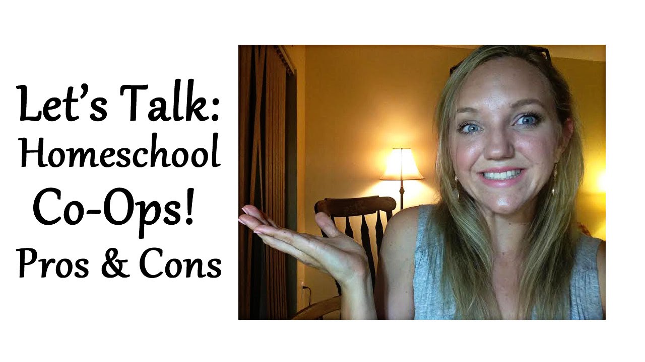 Let's Talk Homeschool CoOps, Pros and Cons YouTube