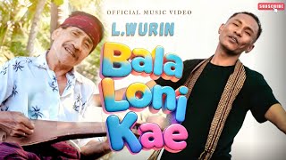 L. WURIN | TERBARU | BALA LONI KAE | LAGU LAWAS LAMAHOLOT | Gambus Version