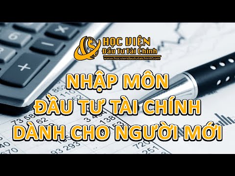 Video Khoá học Nhập môn đầu tư tài chính - Dành cho người... - YouTube