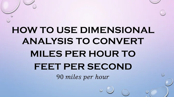 How to Use Dimensional Analysis to Convert Miles per Hour to Feet per Second