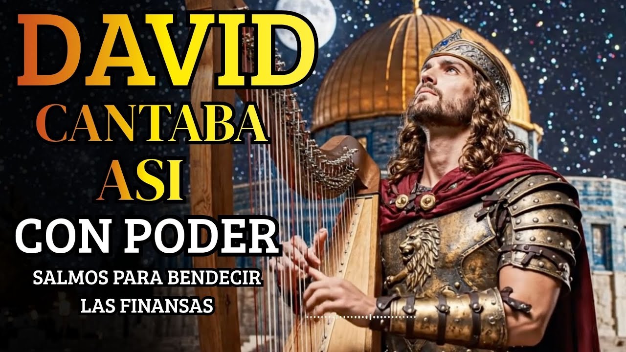 Salmos que David Cantaba Con Poder | Sentirás La Presencia De Dios # ...