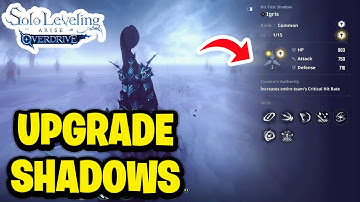 How To Upgrade Shadows in Solo Leveling: ARISE OVERDRIVE - Fastest Guide