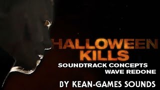 Let It Burn! (Main Theme) | HalloweeN: Kills Redone Soundtrack Concepts Wave