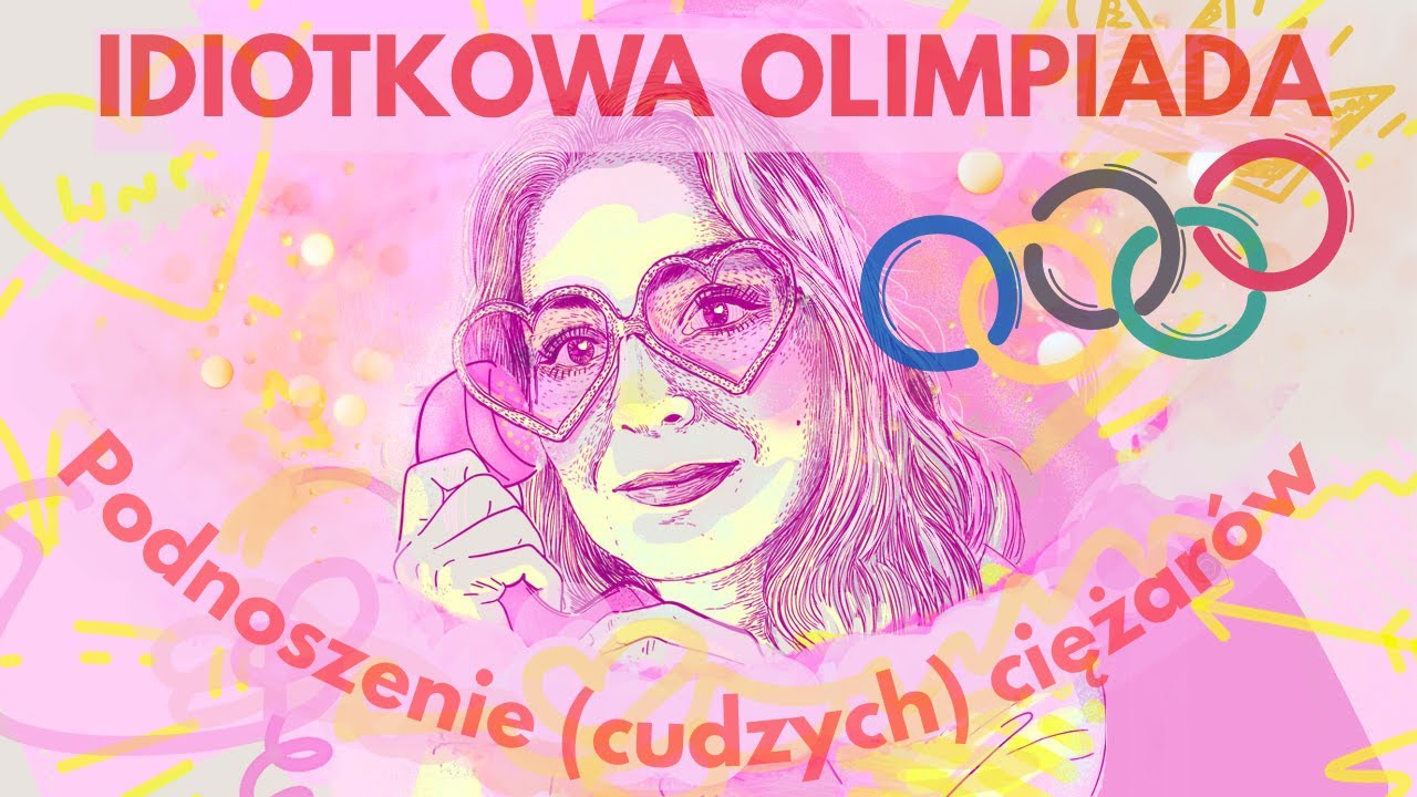 Olimpiada - Podnoszenie (cudzych) ciężarów