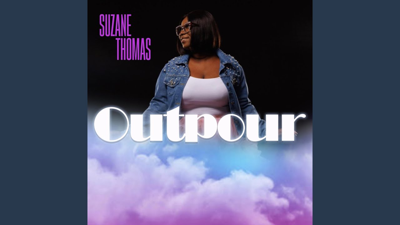 Watch Outpour on YouTube Watch Outpour on YouTube