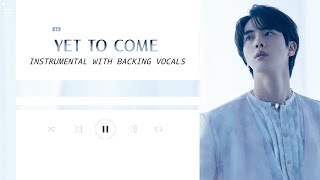 Bts - Yet To Come (Instrumental With Backing Vocals) |Lyrics|