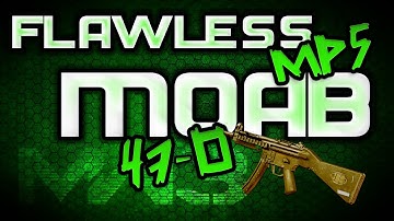 Flawless MP5 MOAB... 47-0 TDM (43 Gun Streak)