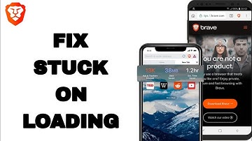How To Fix And Solve Stuck On Loading On Brave Private Web Browser App | Easy Fix