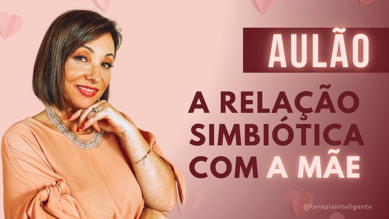 A simbiose atrapalha todos os seus relacionamentos. Entenda como! - Terapia Inteligente
