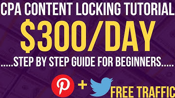 $300/DAY cpagrip content locking tutorial - (BEST methods/marketing with cpa grip content locker)
