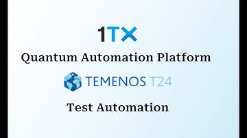 T24 Automation with Quantum