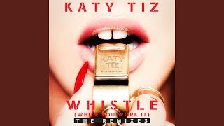 Whistle (While You Work It) (Wiwek Remix)
