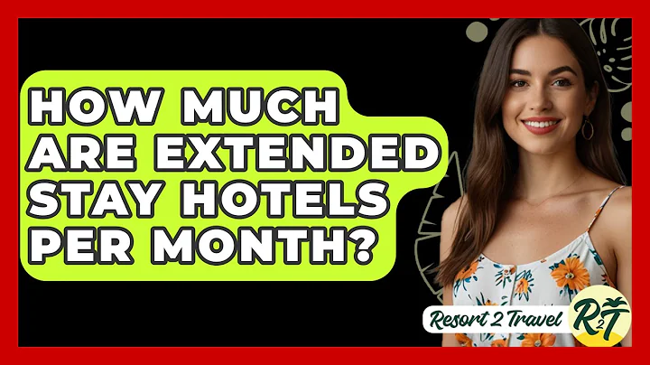 How Much Are Extended Stay Hotels Per Month? - Resort 2 Travel