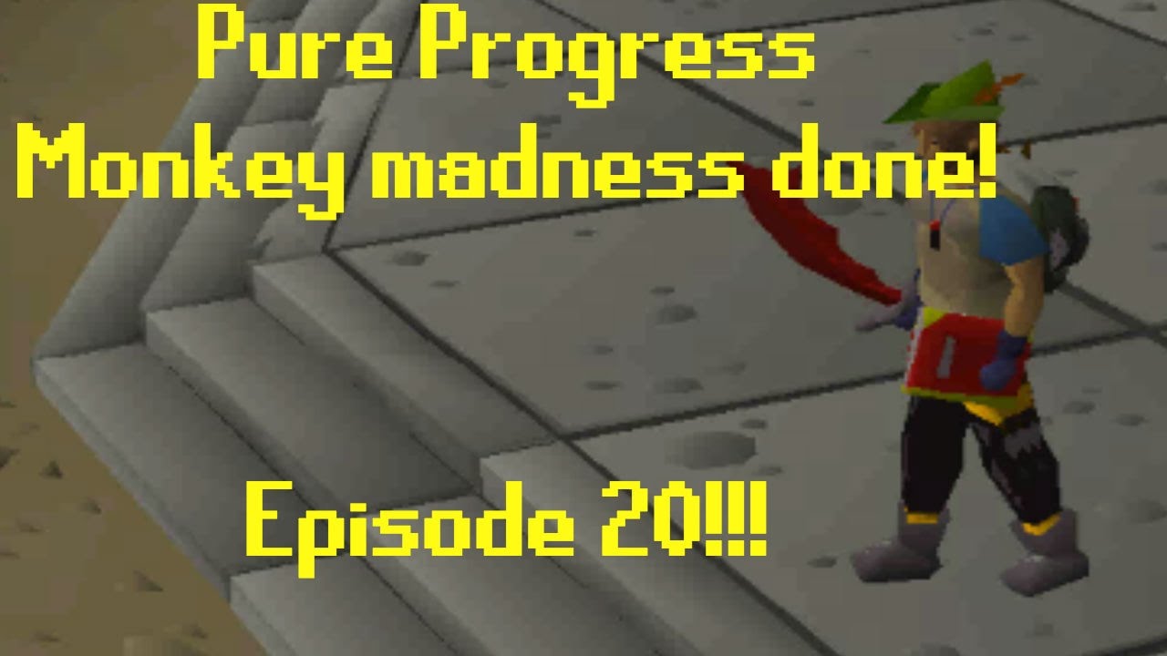 pure-account-progress-20-osrs-monkey-madness-done-youtube