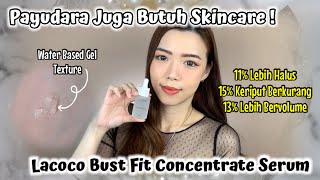 Lacoco Bust Fit Concentrate Serum | Cara Merawat Payudara Di Rumah Ajah