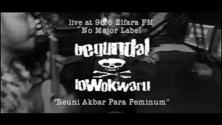 Begundal Lowokwaru   Reuni Akbar Para Peminum   Live at at Elfara FM No Major Label