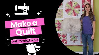 Make a Quilt with Carded Wool from Start to Finish - YouTube