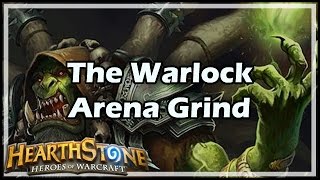 [Hearthstone] The Warlock Arena Grind