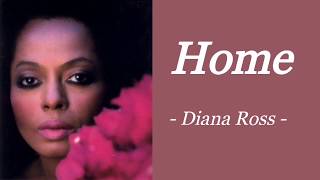 Video thumbnail of "HOME | DIANA ROSS | AUDIO SONG LYRICS"