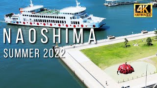 [4K] Naoshima Kagawa Japan Summer 2022 | Beautiful Scenery with Uplifting Songs | 直島 夏