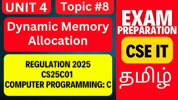 CS25C01 C Programming | Dynamic Memory Allocation in C | Anna University R2025