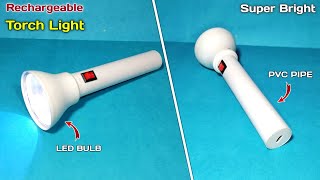 How to Make a Rechargeable Torch Light at Home | Super Bright Torch | Long Time Battery Backup