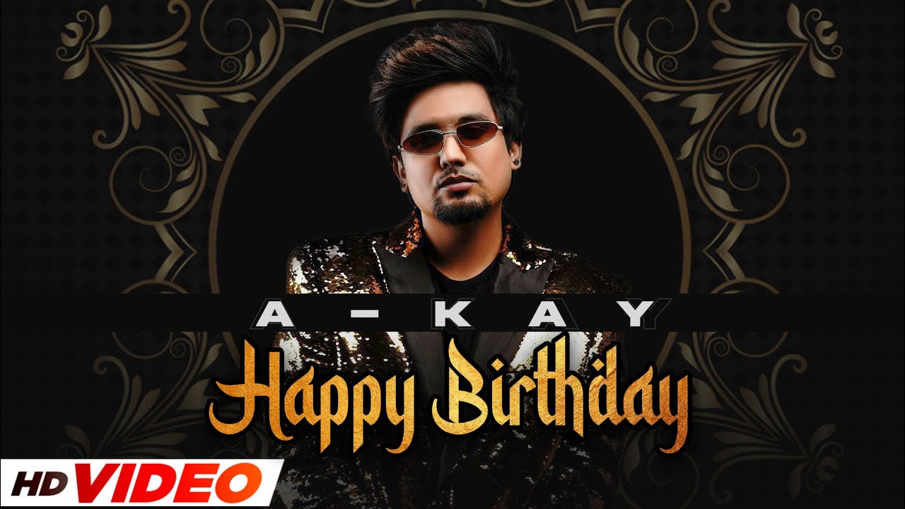 Birthday Wish | A Kay | Birthday Special | Latest Punjabi Song 2021 | Speed Records