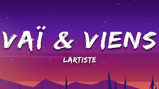 Lartiste - Vaï & Viens (Paroles/Lyrics)