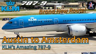 Flying Blue with KLM! Austin direct to Amsterdam on a KLM 787-9 | AUS-AMS