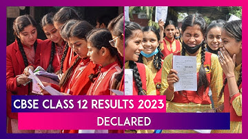 CBSE Results 2023 Declared: CBSE Declares Class 12 Results; Know How To Check