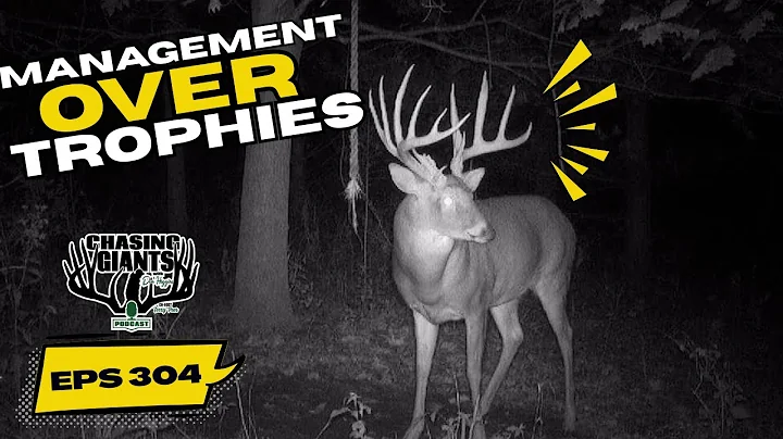 When Managing Deer Means Saying NO to Giants | Chasing Giants Podcast #304