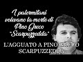 L agguato a pino greco scarpuzzedda gaetano grado volevano la sua testa