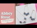 Abbey Rose Earrings and Bracelet Set- How To