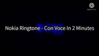 Nokia Ringtone - Con Voce In 2 Minutes!!!!