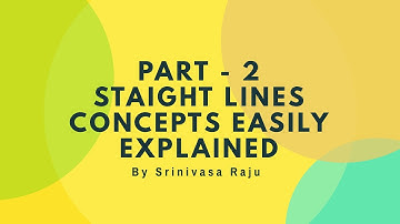 How to Learn Straight Lines | Part 2 | Different Forms of Straight Lines | By R. Srinivasa Raju