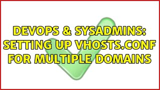 Celebrity DevOps & SysAdmins: Setting up vhosts.conf for multiple domains Profile