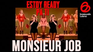 Monsieur Job - Estoy Ready Pa’ Ti - (Lyric Video)