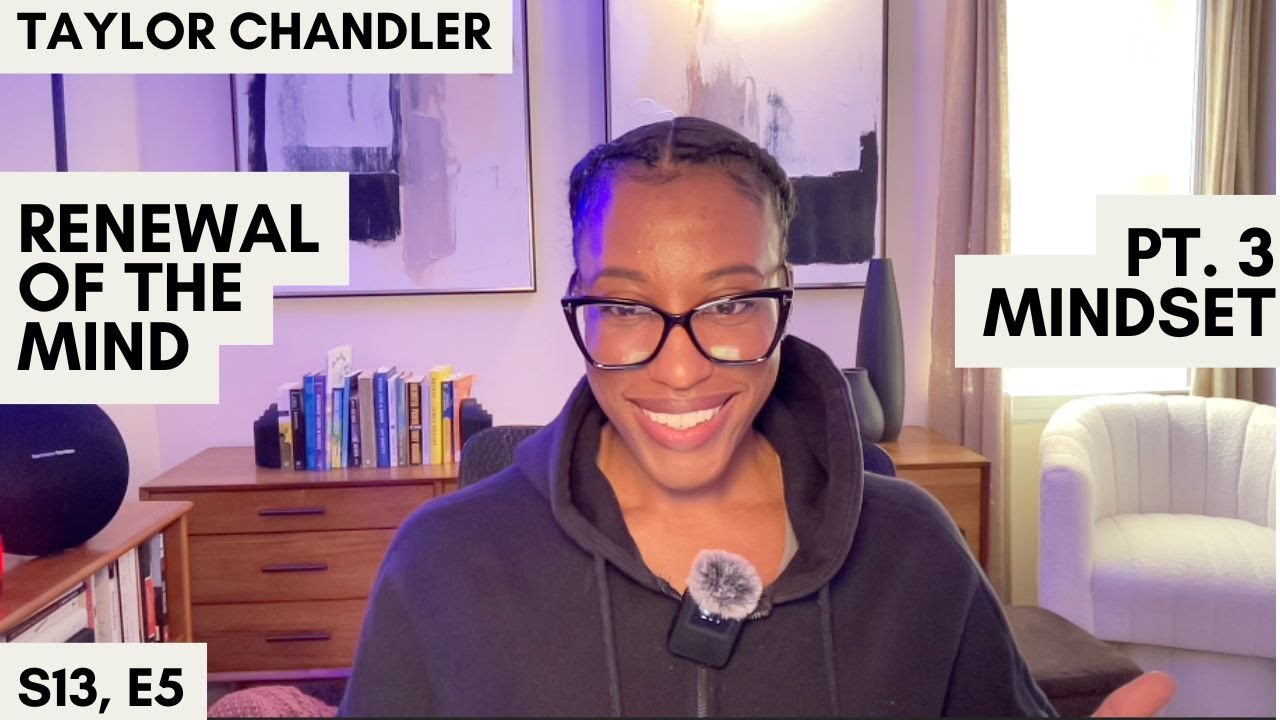 Renewal of the Mind Pt. 3: Mindset
