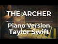 The Archer (Piano Version) - Taylor Swift | Lyric Video