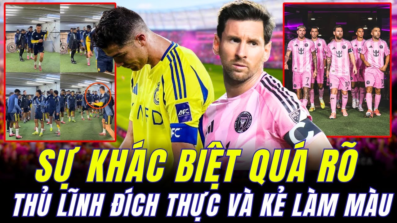HÌNH ẢNH TRÁI NGƯỢC CỦA MESSI VÀ RONALDO GÂY SỐT : SỰ KHÁC BIỆT CỦA MỘT THỦ LĨNH VÀ KẺ LÀM MÀU