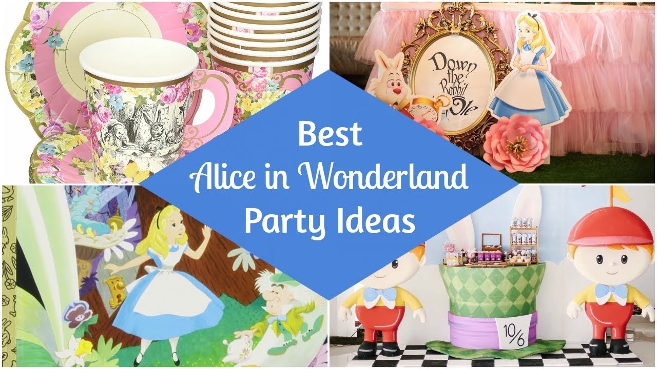 Best Alice In Wonderland Party Ideas Supplies Youtube