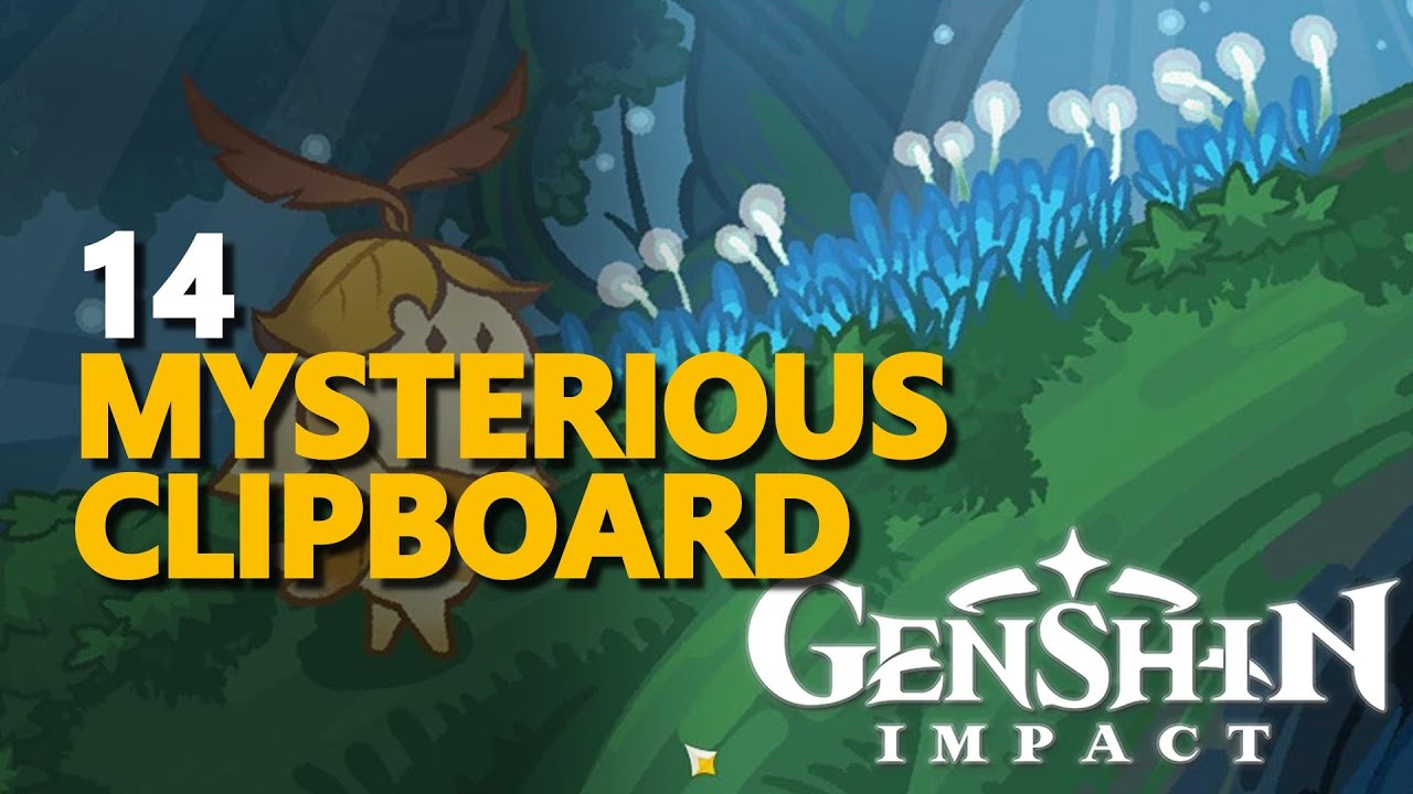 Mysterious Clipboard 14 Genshin Impact YouTube