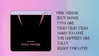 [Full Album] - BLACKPINK (BORNPINK)